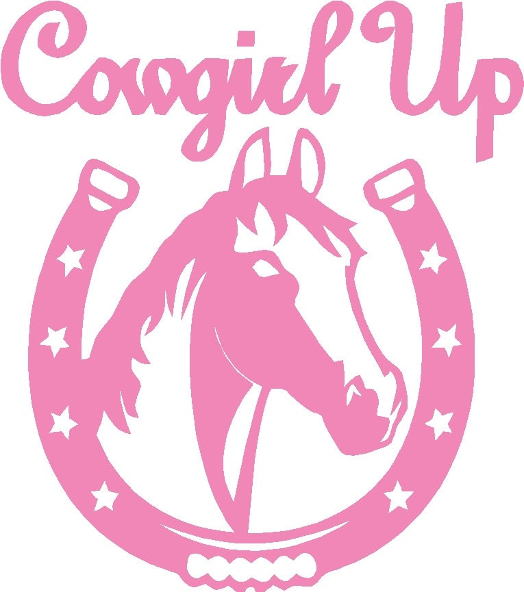 Cowgirl Up Vinyl Window Auto Decal ** 4 Sizes **