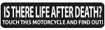 Is There Life After Death Helmet Biker Motorcycle Decal